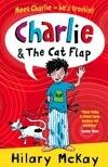 Carlie and the Cat Flap by Hilary McKay
